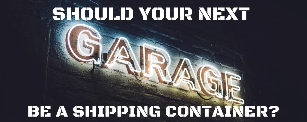 Shipping Container Garages